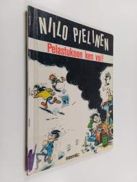 Pelastukoon ken voi!