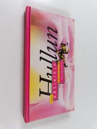 Hullun käsikirja : evästä oman tien kulkijalle