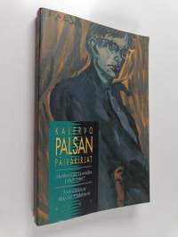 Kalervo Palsan päiväkirjat : merkintöjä vuosilta 1962-1987