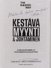 Kestävä myynti &amp; johtaminen : the Nordic way : 6 sielua myynnin ja johtamisen kilpailuetuna (signeerattu, tekijän omiste)