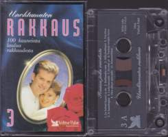 C-kasetti: Valitut Palat – Unohtumaton rakkaus 1 - 5 (1994) – C‑kasetit 1–5 (sarja). 100 kauneinta laulua rakkaudesta!