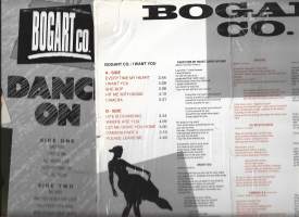 Bogart co / I want you ja Dance on - 2 kpl LP levyjä