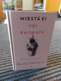 Miestä ei voi raiskata