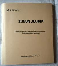 Suvun juuria : katsaus Wichmann-Vihma-suvun muotoutumiseen 1800-luvun alkuun mennessä