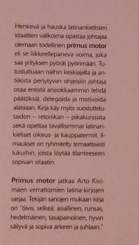 Primus Motor - Johtamistaidon latinaa. (  latinan kieli, sitaatit, fraasit, ilmaukset )