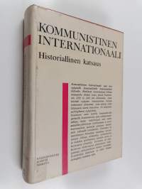Kommunistinen internationaali : historiallinen katsaus