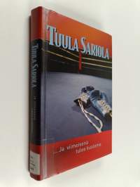 ja viimeisenä tulee kuolema