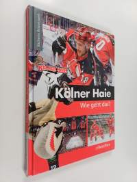 Kölner Haie - Wie geht das?