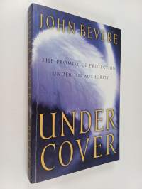 Under cover - Promise of protection under his authority