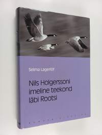 Nils Holgerssoni imeline teekond läbi Rootsi