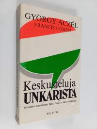 Keskusteluja Unkarista