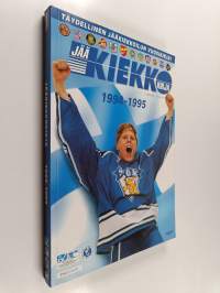 Jääkiekkokirja 1994-95 : Suomen jääkiekkoliiton ja SM-liigan virallinen kausijulkaisu = The Finnish Ice Hockey Federation official guide &amp; record book