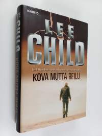 Kova mutta reilu : kootut kertomukset