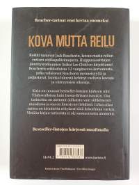 Kova mutta reilu : kootut kertomukset