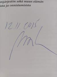 Sattuman kauppaa : kirja ammattijärjestön ja muun elämän kommelluksista ja onnistumisista (signeerattu)