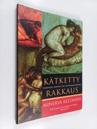 Kätketty rakkaus : Pompejin eroottiset seinämaalaukset