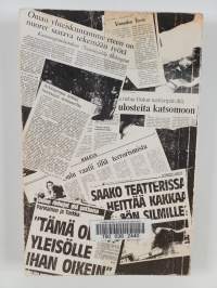 Juhannustansseista jumalan teatteriin - Suomalainen julkisuus ja kulttuurisodat