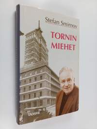 Tornin miehet : valvontakomission upseeri muistelee