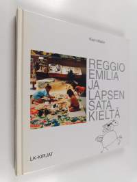 Reggio Emilia ja lapsen sata kieltä