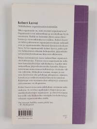 Kolmet kasvot : näkökulmia organisaatioviestintään