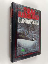 Lumihotelli : jännitysromaani