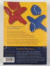 Euroopasta ei mitään uutta? Kansalaiset Euroopan unionia etsimässä