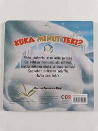 Kuka minut teki?