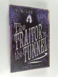 The traitor in the tunnel