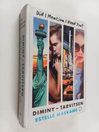 DIMINY - tarvitsen - Did I mention I need you?
