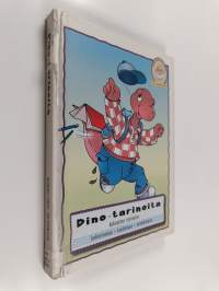 Dino-tarinoita : kokoelma tarinoita : kohteliaisuus, kuuliaisuus, anteeksianto