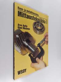 Kone- ja metallitekniikka : Mittaustekniikka 1