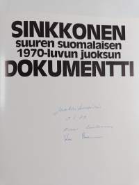 Sinkkonen : suuren suomalaisen 1970-luvun juoksun dokumentti (signeerattu)