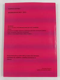 Kumpaa kaveria : kaveriloruja, Bongailua 2012-2013