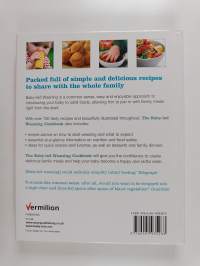 The baby-led weaning : over 130 delicious recipes for the whole family to enjoy