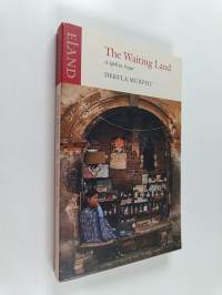 The Waiting Land - A Spell in Nepal