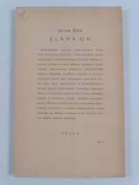 Elämä on : epälyyrillisiä runoja