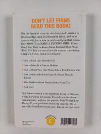 How to marry a finnish girl : everything you want to know about finland, that finns won't tell you