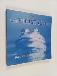 Itsepiristyskirja pahan päivän varalle