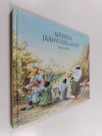 Mäyrän jäähyväislahjat