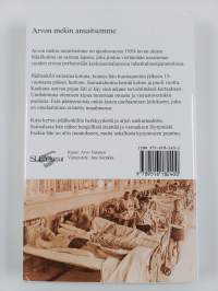 Arvon mekin ansaitsemme : dokumenttiromaani