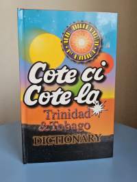 Cote ci Cote la - Trinidad &amp; Tobaco dictionary