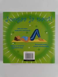 Joogaa ja nauti : helppoja, tehokkaita ja kiinteyttäviä ohjeita