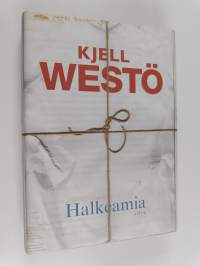 Halkeamia : valikoituja tekstejä 1986-2011
