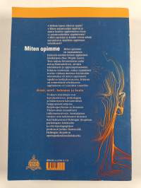 Miten opimme : aivot, mieli, kokemus ja koulu