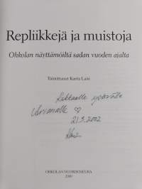 Repliikkejä ja muistoja : Ohkolan näyttämöiltä sadan vuoden ajalta (signeerattu, tekijän omiste)