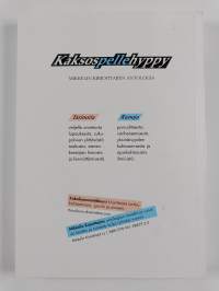 Kaksospellehyppy : Mikkelin Kirjoittajien antologia