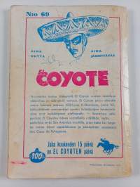 El Coyote 69 : Salama iskee - seikkailuromaani viime vuosisadan Kaliforniasta