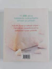 200 Italian herkkua alkupaloista jälkiruokiin
