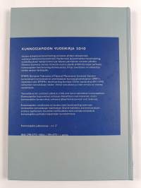 Kunnossapidon vuosikirja 2010 : Teollisuuden kunnossapidon tunnuslukuja, parhaita käytäntöjä ja tilastoja