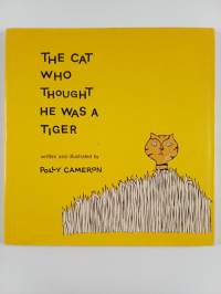 The Cat who Thought He was a Tiger